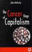 The Cancer Stage of Capitalism