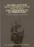 Globalization, Neo-conservative Policies, and Democratic Alternatives