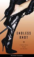 Endless Knot:  A Spiritual Odyssey Through Sado-Masochism